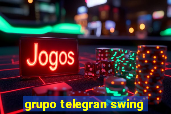 grupo telegran swing